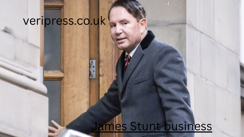 James Stunt Business: Inside the High-Profile World of Wealth, Risk, and Reinvention James Stunt business