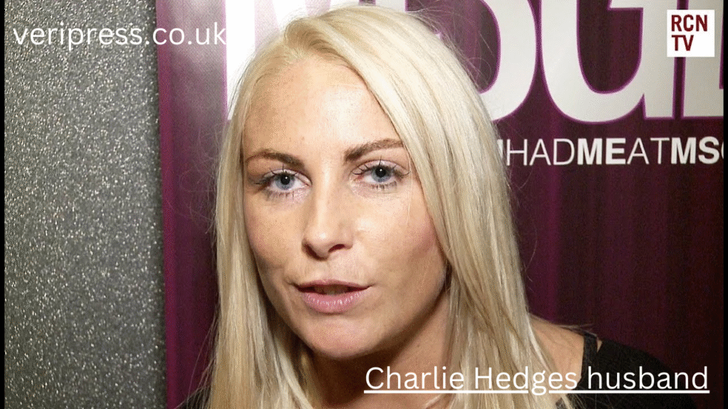 Charlie Hedges Husband: What We Know, What We Don’t, and Why People Are So Curious Charlie Hedges husband